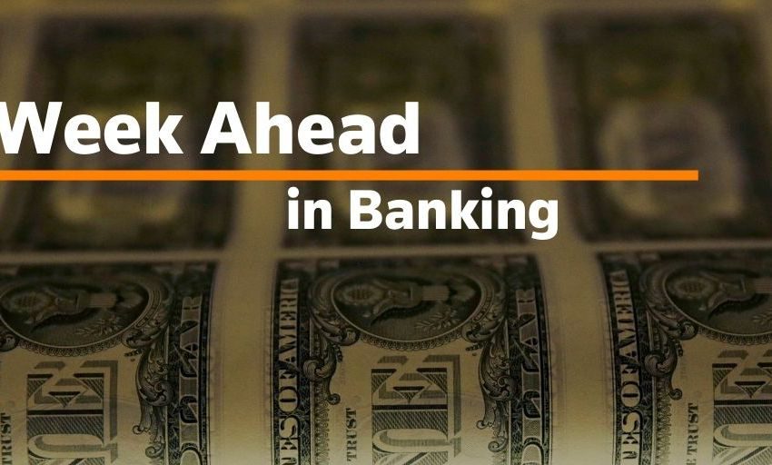  Week Ahead in Banking: June 28, 2021