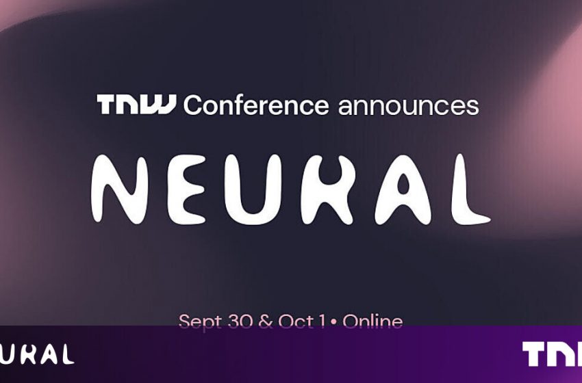  Neural is taking the stage at TNW Conference — come meet our amazing speakers
