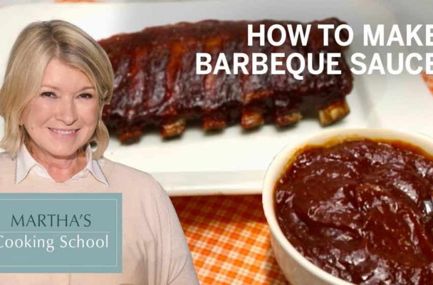  How to Make Martha Stewart’s Barbecue Sauce