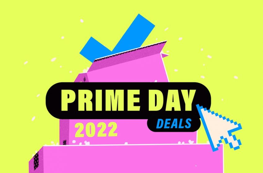  Amazon Prime Day 2022: Deals have arrived early, shop the sale now