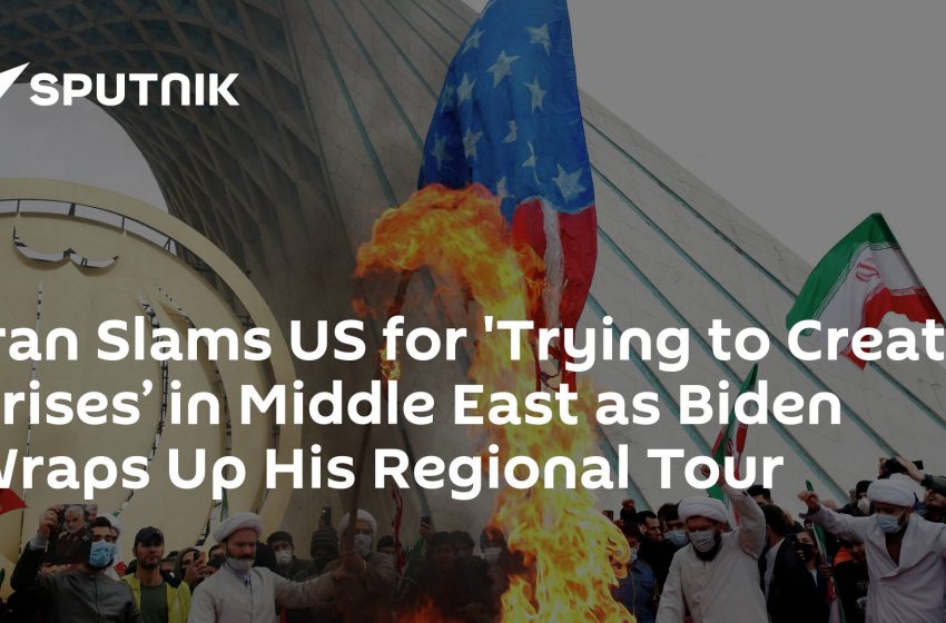  Iran Slams US for ‘Trying to Create Crises’ in Middle East as Biden Wraps Up His Regional Tour