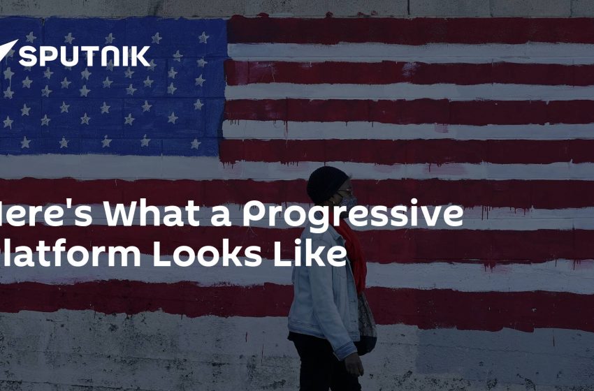  Here’s What a Progressive Platform Looks Like