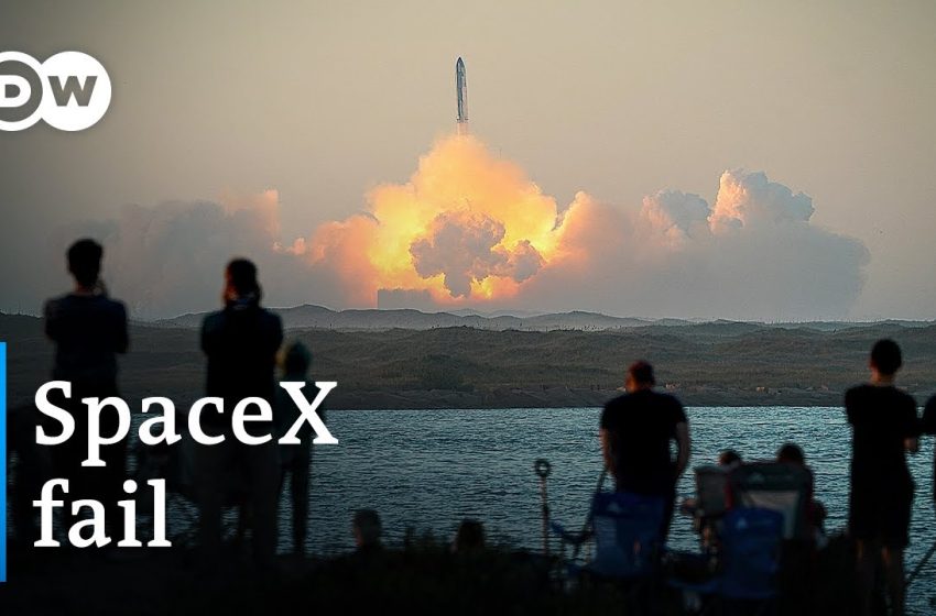  SpaceX Starship fails after launch: What does it mean? | DW News