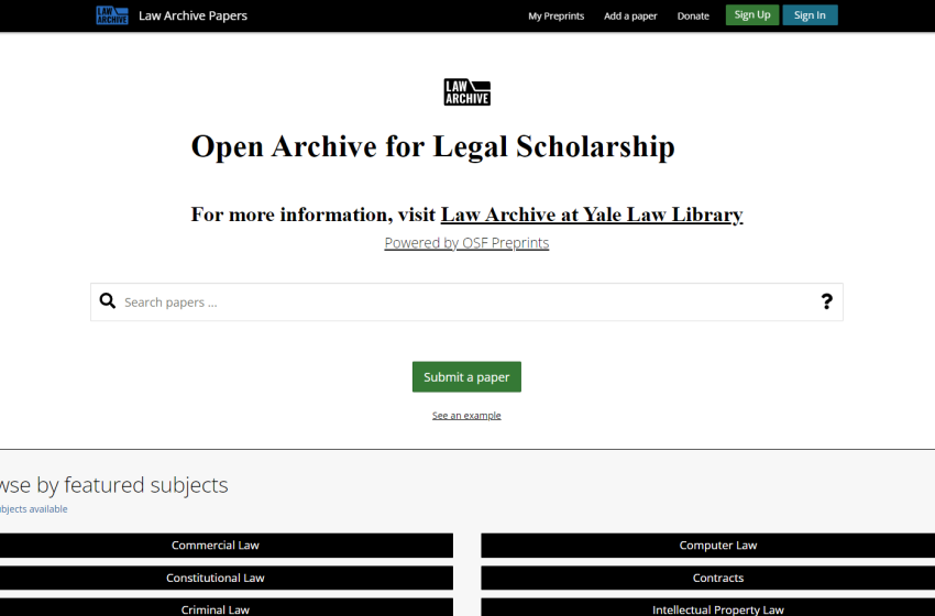  With Goal Of Promoting Open Access To Legal Scholarship, Yale Law School Launches Law Archive